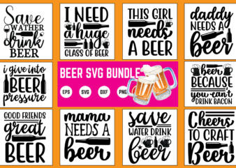 Beer svg bundle commercial use svg files for cricut silhouette t shirt vector files beer, alcohol, beer lover, drinking, craft beer, funny, funny beer, drink, wine, cute, tequila, whiskey, cool,