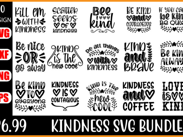 Kindness svg bundle t shirt vector art