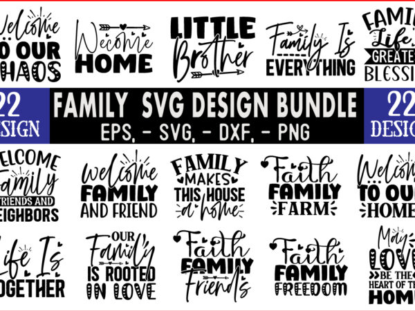 Family svg t shirt design bundle
