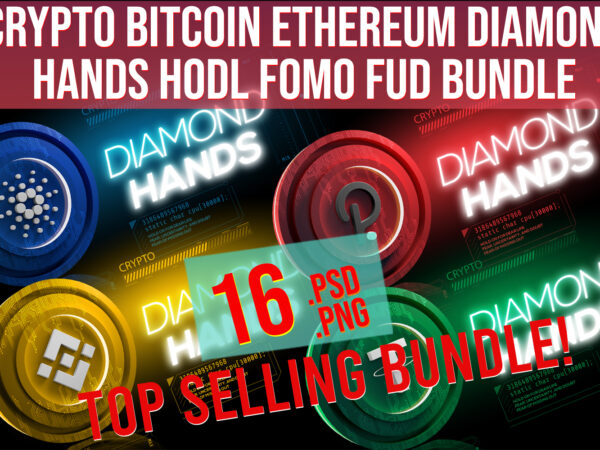 Crypto bitcoin ethereum diamond hands dodl fomo fud top trending bundle 2024 t shirt vector file