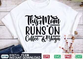 This Mom Runs on Coffee & Yoga yoga, lotus flower, lotus flower svg, for mom, lotus flower design, lotus silk, lotus plant, rosiesunflower, water lotus, lotus pattern, minimalist, christmas ideas
