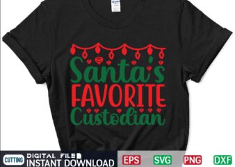 Santa’s Favorite Custodian svg, christmas svg, tree christmas svg, snow christmas svg, snow svg t shirt vector file