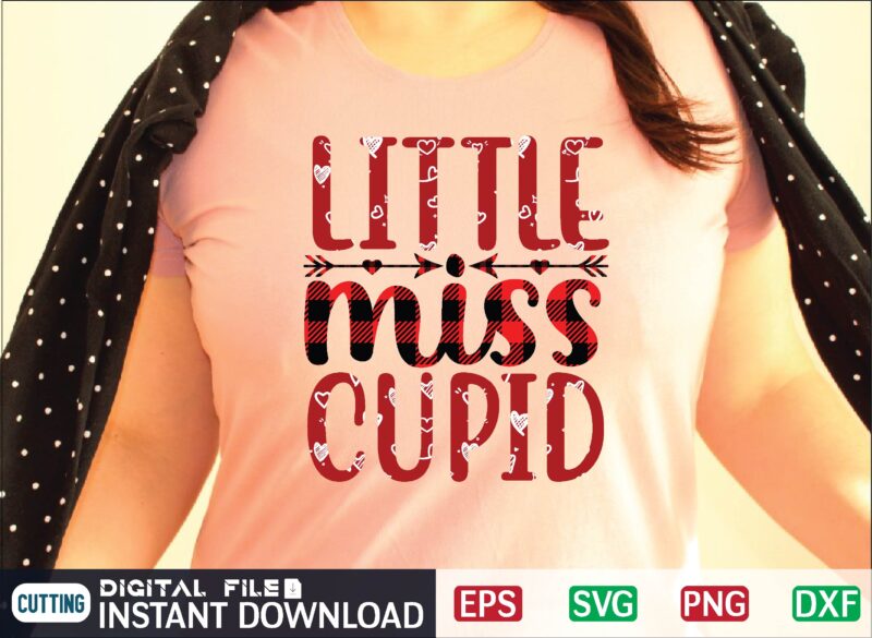 Little Miss Cupid t shirt design template