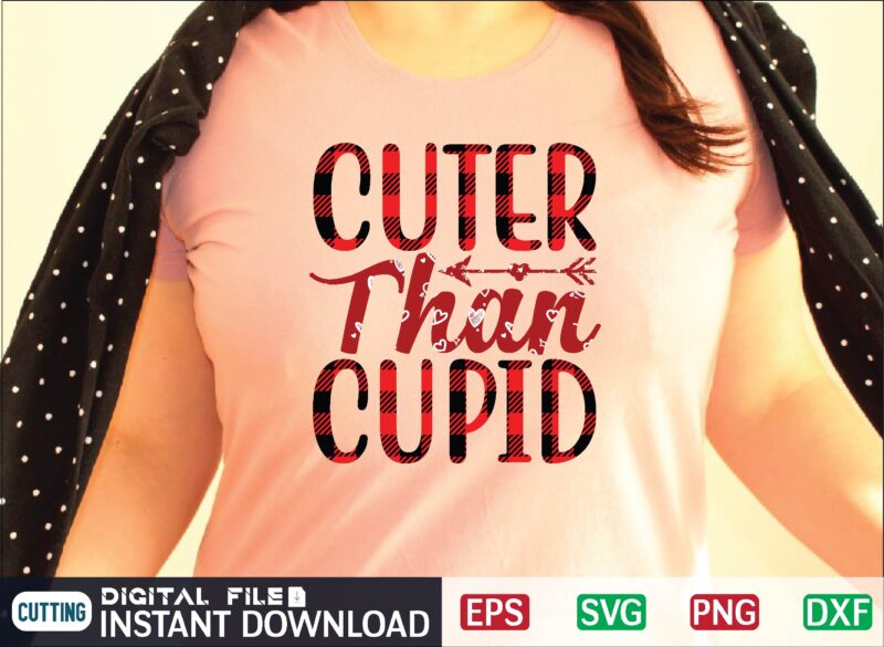 Cuter Than Cupid svg vector for t-shirt