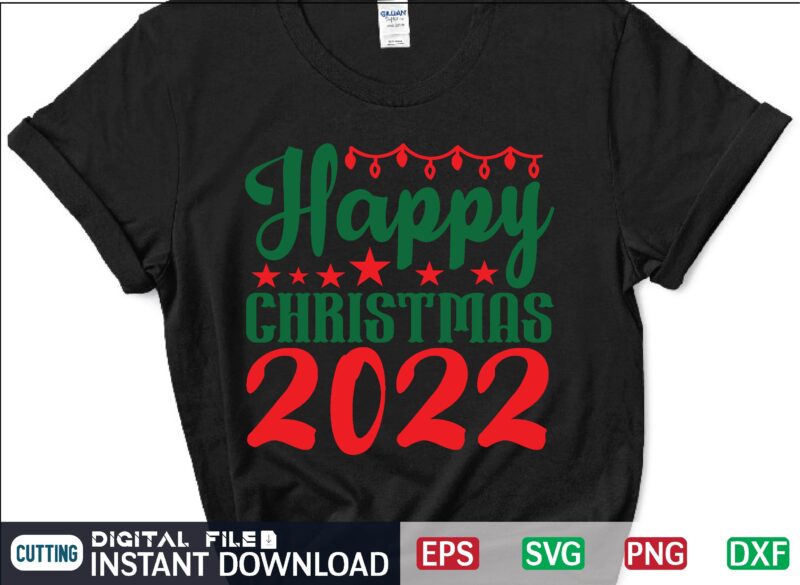 Happy Christmas 2022 svg, christmas svg, tree christmas svg, snow christmas svg, snow svg t shirt vector file