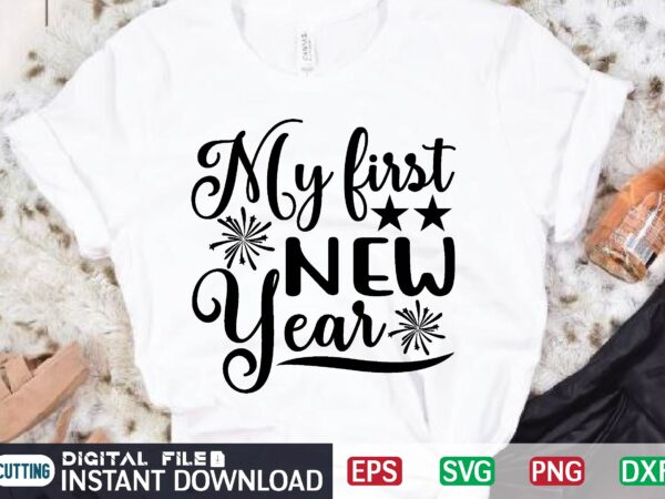 My first new year t shirt designs for sale