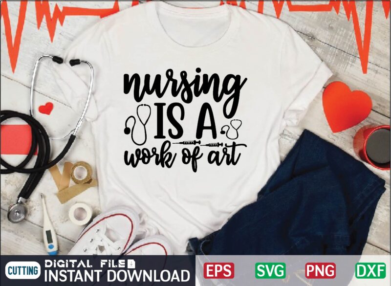 nursing is a work of art svg design