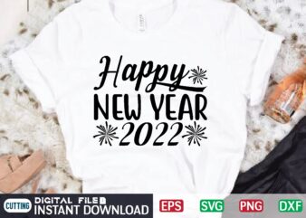 Happy New Year 2022 t shirt design template