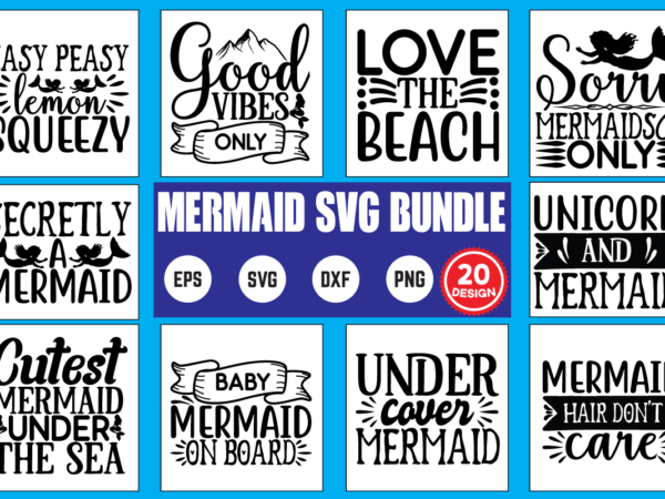 Mermaid svg bundle commercial use svg files for cricut silhouette t shirt vector files adulting, vector file, svg file, eps file, svg images, eps format, svg format, vector format, vector