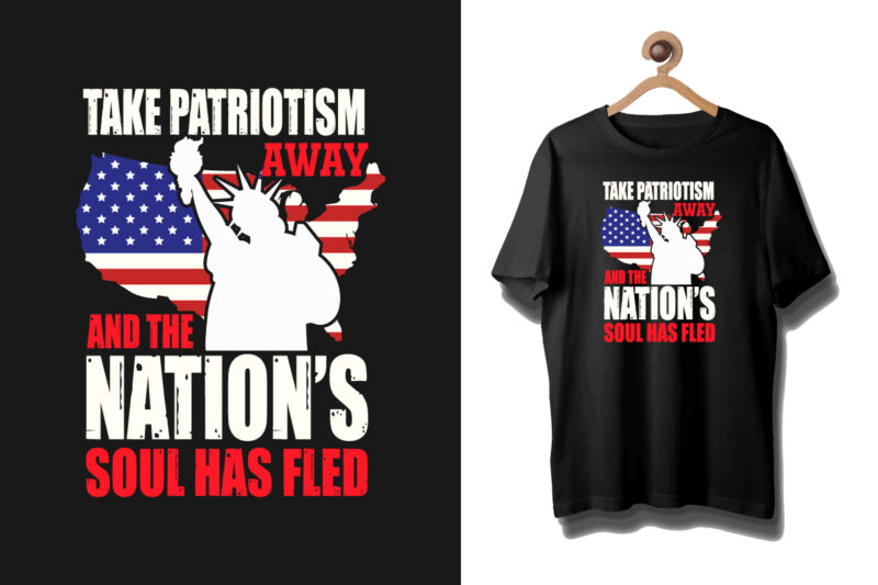 Patriotic t shirt, World patriotism t shirt design bundle, Patriotic t shirt design quotes, Patriotism bundle, Patriotism american t shirt bundle, Patriot t shirt design bundle, Patriotism american bundle, Amercan