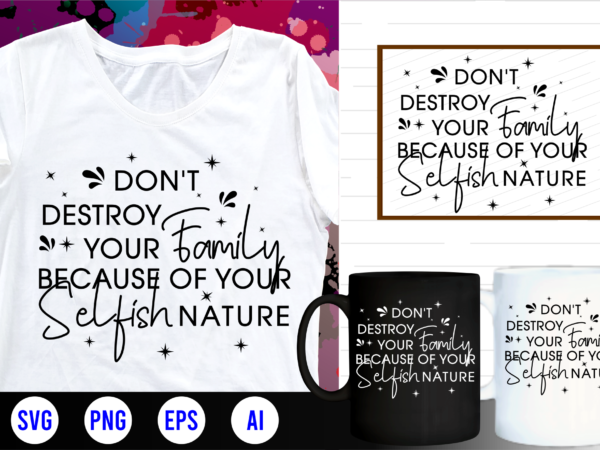 Family quotes svg, family t shirt designs, family t shirt design, mug designs, family design, inspirational, quotes, motivational Family quotes svg, family t shirt designs, family t shirt design, mug designs, family design, inspirational, quotes, motivational