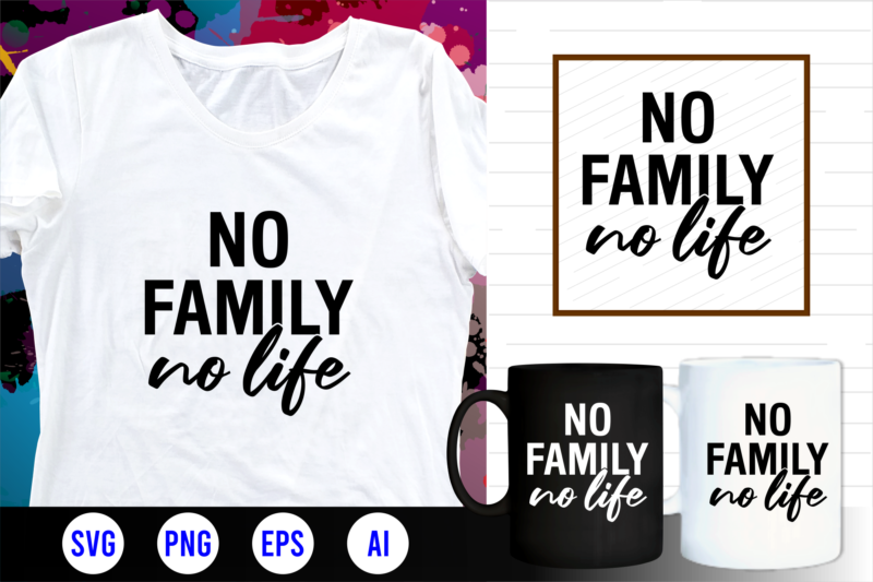 family quotes svg bundle, family bundle, family t shirt design bundle, family design bundle, t shirt bundle, family quotes bundle, quotes bundle,family inspirational,family motivational,