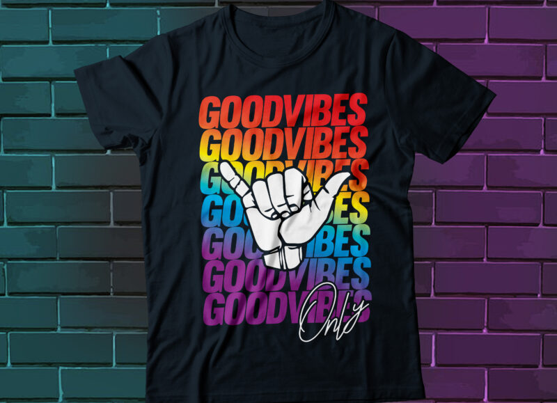 good vibes only rainbow text typography t-shirt design