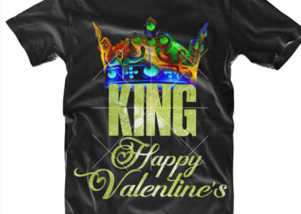 King Valentines tshirt designs, King Png, Valentines Png, King vector, Valentine’s Day, Valentines, Valentines Png, Valentines vector, Valentine’s Quotes, Truck Valentine’s vector, Funny Valentines, Valentines Holiday, Gay vector, Heart Love,