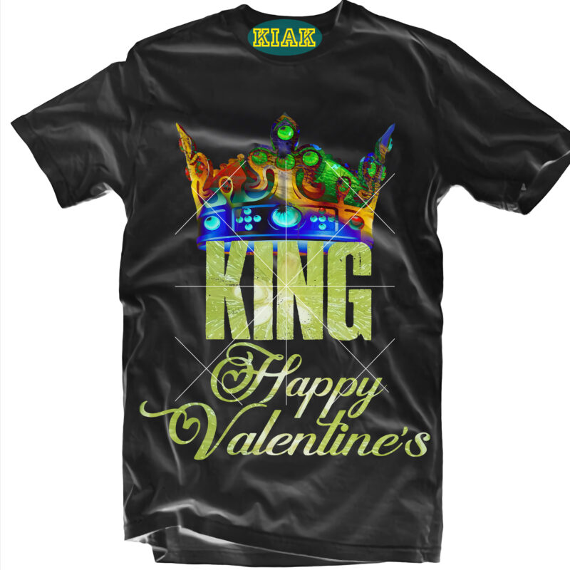 King and Queen t-shirt design for Valentine's Day, Bundles Valentines, Bundle Valentines, Valentines Bundle, Valentines Bundles t shirt design, Valentine bundle, Valentine's tshirt designs Bundles, Happy Valentine's day t shirt