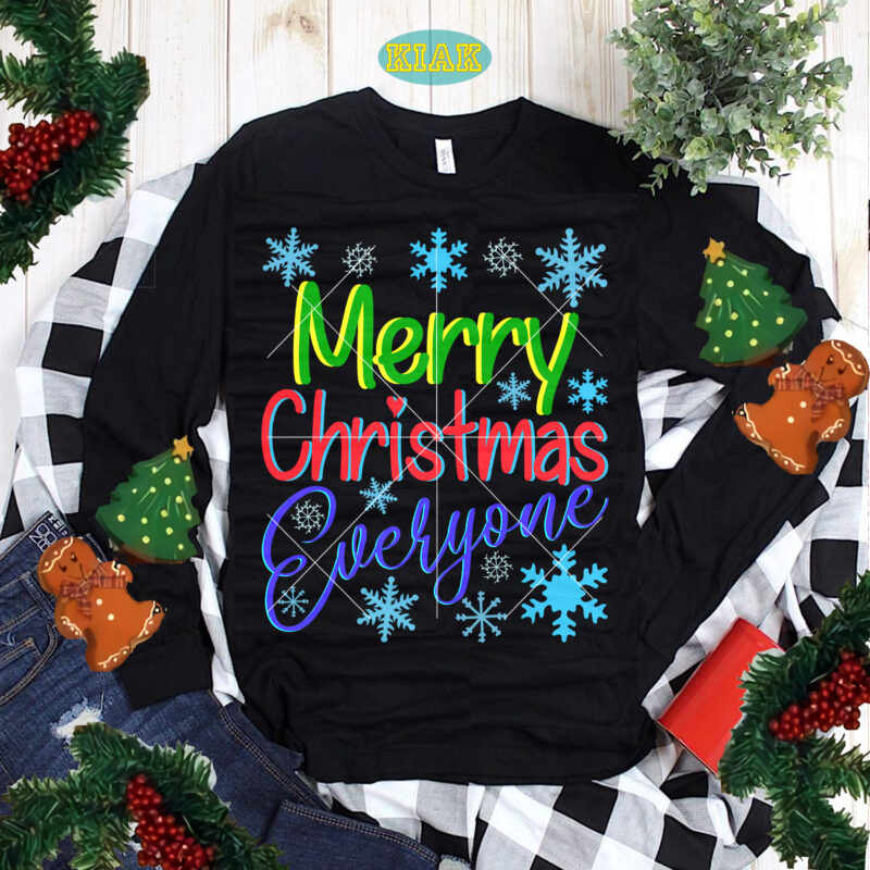 Merry Christmas Everyone t shirt designs, Merry Christmas Everyone Svg, Merry Christmas Everyone vector, Merry Christmas Svg, Merry Christmas vector, Merry Christmas logo, Christmas Svg, Christmas vector, Christmas Quotes, Funny