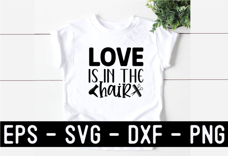 hairdresser SVG T shirt Design Template