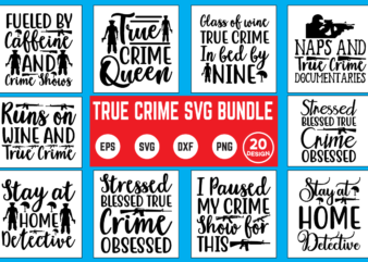 True crime svg bundle commercial use svg files for cricut silhouette t shirt vector files true crime, my favorite murder, ssdgm, murder, podcast, mfm, murderino, crime, buzzfeed unsolved, serial killer,