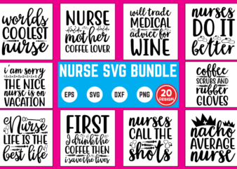 Nurse SVG bundle nurse t shirt designs bundle in ai png svg cutting printable files, nursing svg bundle, nurse svg bundle, nurse svg files for cricut, nursing cutting files