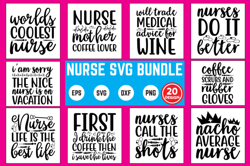 Nurse SVG bundle nurse t shirt designs bundle in ai png svg cutting printable files, nursing svg bundle, nurse svg bundle, nurse svg files for cricut, nursing cutting files