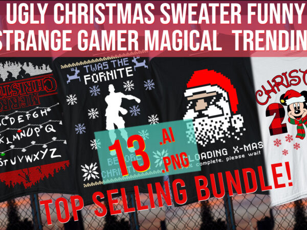 Ugly christmas sweater funny strange gamer magical top trendingmerry christmas bundle t shirt vector graphic Ugly christmas sweater funny strange gamer magical top trendingmerry christmas bundle t shirt vector graphic