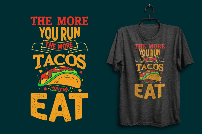 Tacos t shirt, Tacos t shirt bundle, Tacos shirts, Tacos design, Tacos lettering design, Tacos shirts, Tacos vintage tshirt, Tacos bundle, Tacos quotes, Tacos bundle, Tacos typography t shirt, Tacos