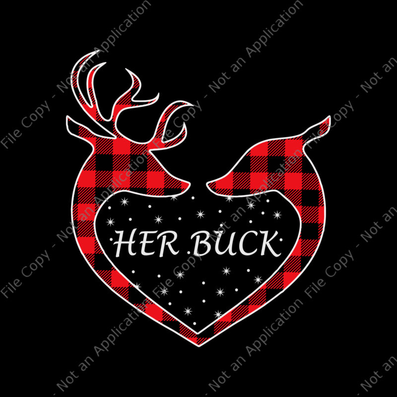 Her Buck His Doe Reindeer Svg, His Doe Reindeer Svg, Her Buck Christmas Svg, Christmas Svg, Reindeer Svg, Reindeer Christmas Svg
