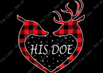 Her Buck His Doe Reindeer Svg, His Doe Reindeer Svg, Her Buck Christmas Svg, Christmas Svg, Reindeer Svg, Reindeer Christmas Svg