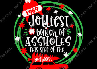 Jolliest Bunch Of A-Holes This Side Of The Nuthouse Svg, Christmas Tree Truck Svg, Jolliest Svg, Christmas Svg, Hat Santa Svg