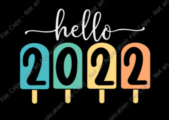 Hello 2022 Svg, Christmas Svg, 2022 Svg, Goodbye 2021 Svg, Hello 2022 Happy New Year Funny Christmas Xmas, graphic t shirt