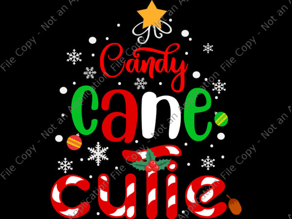 Candy cane cutie svg, candy cane svg, candy christmas svg, christmas svg t shirt vector file
