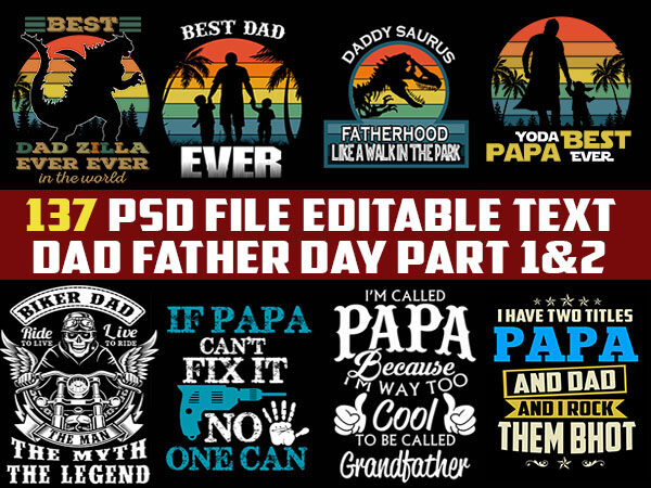 137 dad father papa fathers day bundle funny dad psd file editable t shirt designs part# 1 & 2
