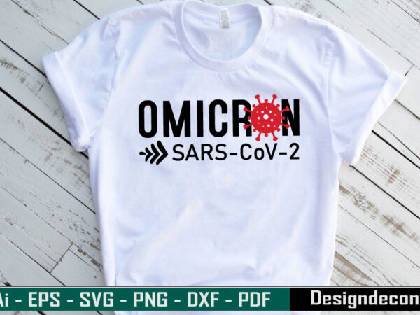 Omicron SARS-CoV-2 handwritten CORONAVIRUS quotes T-shirt Template. Typography of Omicron variant of Covid-19.