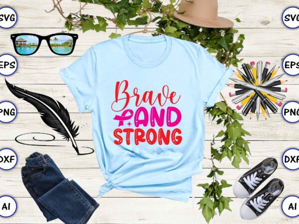 Brave and strong svg vector for t-shirts design