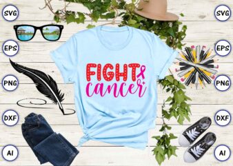 Fight cancer SVG vector for print-ready t-shirts design