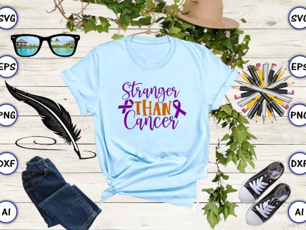 Stranger than cancer svg vector for print-ready t-shirts design