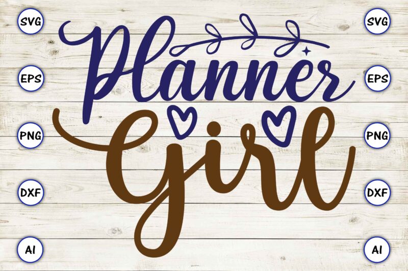 Planner girl SVG vector for print-ready t-shirts design