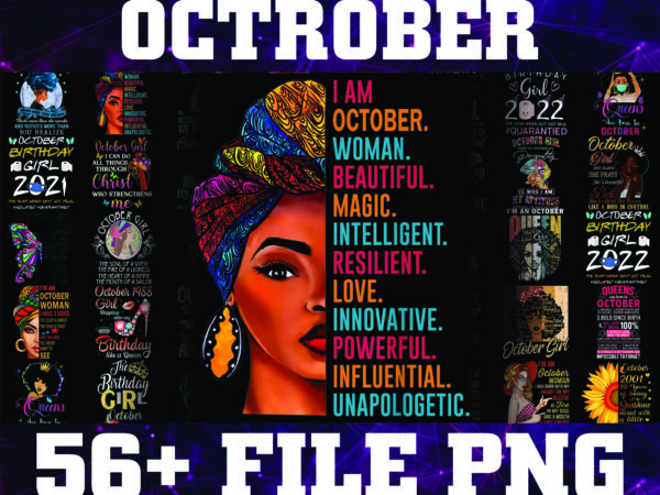 1 combo 56+ october png bundle, october png, a queen was born in october birthday png, in october we wear pink png, october girls png digital 868498130