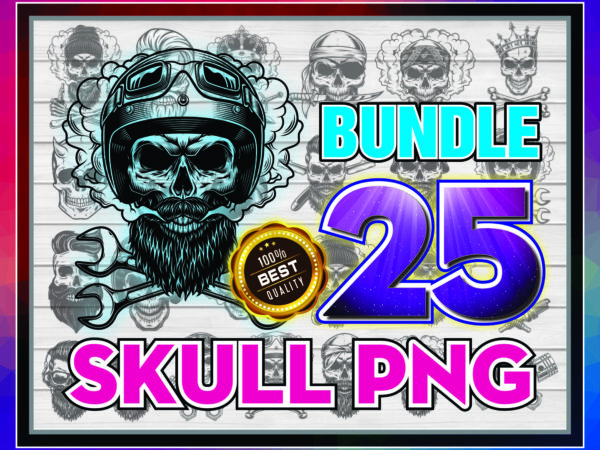 1 bundle 25 designs skull png, skull clipart png, skull cut files for silhouette, skull files for cricut, skull vector, sublimation designs 881695021