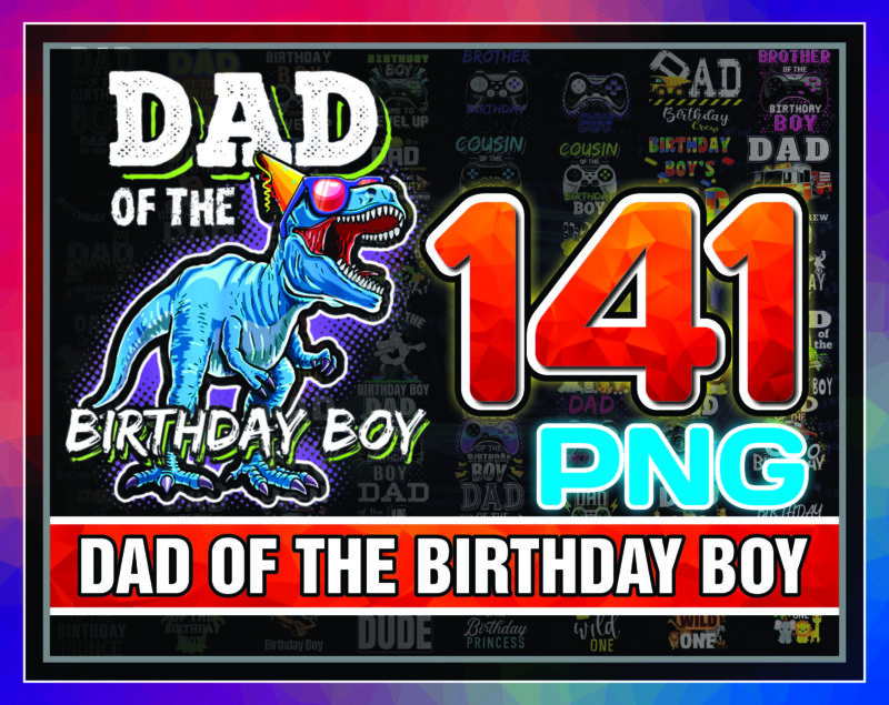 141 Dad Of The Birthday Boy png, png Files For Sublimation, Sublimation Designs Downloads, Digital Download, Digital download, Dad and son 986849604