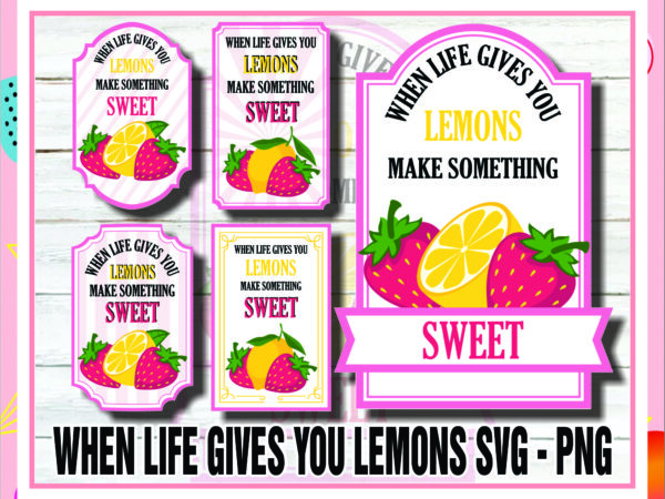 1 when life gives you lemons svg – png, lemonade png svg, when life gives you lemons make something sweet, strawberry lemons tumbler label 1051449407