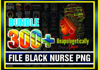 1a 300+ Designs Unapologetically Dope Black Nurse Bundle, Black Women Png, Afro Girl, Melanin png, Black Girl Magic, Digital Downloads 990018865