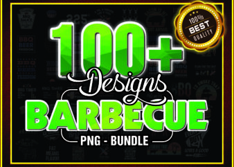 1a 100+ Barbecue PNG Bundle, Barbeque Png Bundle, BBQ Png, Grilling Png, King Of The Grill Png, Dad Png, Fathers Day Png, Png Designs 901674239
