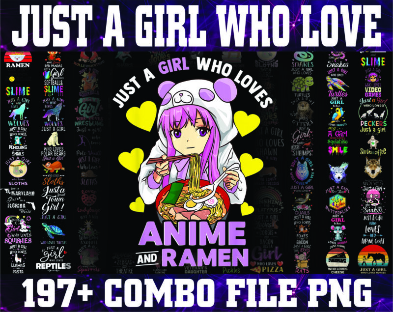 Combo 197+ Just A Girl Who Love BUNDLE Png , Just A Girl Who Love Christmas Png , Just A Girl Love Anime, Animal , Love More, Digital PNG 902366435