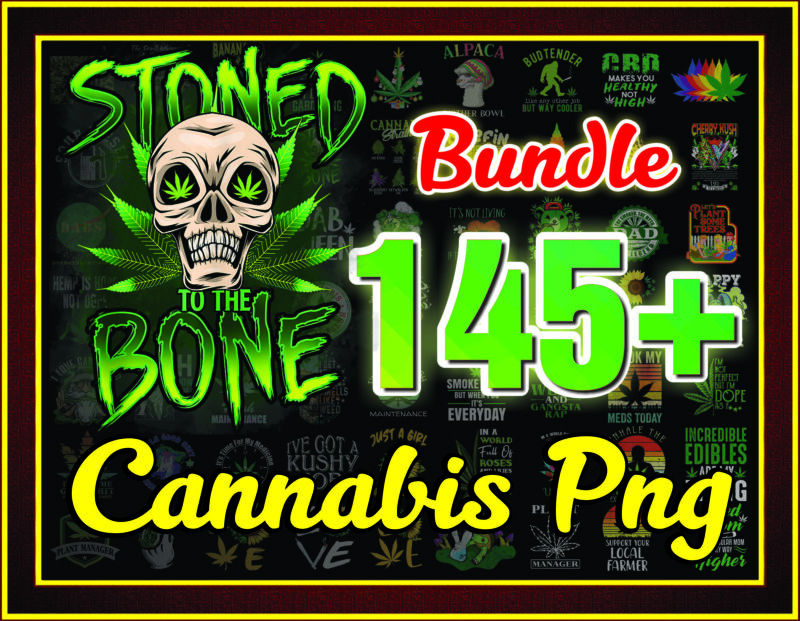 Bundle 145+ Cannabis png, Smoke Weed Png, Bundle Marijuana Png, Get High 420 Png, 420 Gift Shirt, Dope Bundle, Weed Bundle, Stoner 990950531