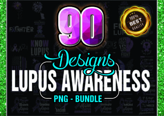 1 Bundle 90 Lupus Awareness png, Lupus Digital png, Warrio Lupus Awareness Png, In May We Wear Purple Png, Digital Download 1014919035