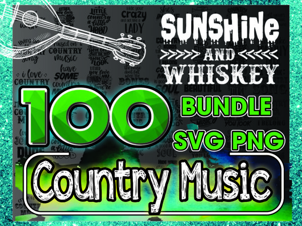 1 bundle 100 country music svg/png files for cricut, country music svg, music svg bundle, music svg shirt, music lovers svg, instant download 1015565186