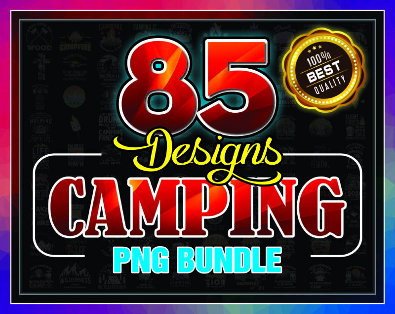 85 Designs Camping PNG Bundle, Camper Png, Camp png, 2021 Summer Re-Education, Camp Graphic, Go Camping, Clip Art, Instant Digital Download 927700973