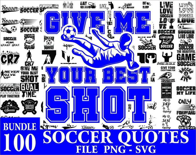 1a 100 Soccer Quotes Sayings Bundle, Soccer Quotes Png, Soccer Sayings