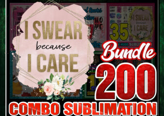 1 Combo 200+ Sublimation PNG Bundle, Huge Sublimation, Watercolor, Tumbler PNG, Distressed Backgrounds, Motivational Quotes, Instant Download CB1006077846